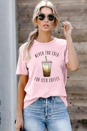 Roza kratka majica Fatima z napisom NEVER TOO COLD FOR ICED COFFEE